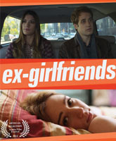 Смотреть Онлайн Бывшие девушки / Ex-Girlfriends [2012]